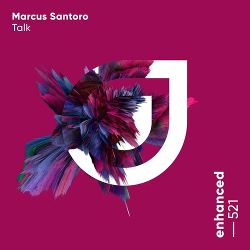 Marcus Santoro - Talk [ENHANCED521E]